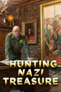 Постер сериала Охота за сокровищами нацистов
