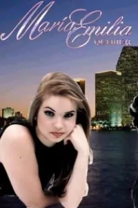 Постер сериала Мария Эмилия, любимая