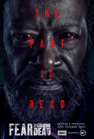 Постер сериала Бойтесь ходячих мертвецов, 6 сезон