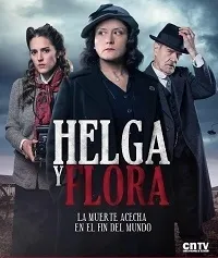 Постер сериала Хельга и Флора