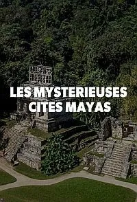 Постер сериала Таинственные города Майя