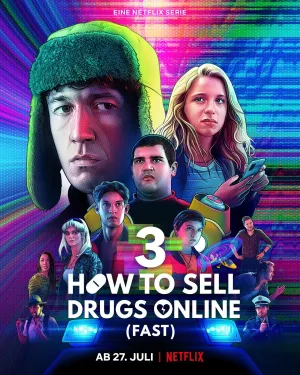 Постер сериала Как продавать наркотики онлайн (быстро), 3 сезон
