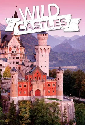 Постер сериала Замки дикой природы