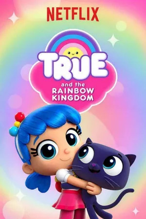 Постер сериала Тру и Радужное королевство, 2 сезон