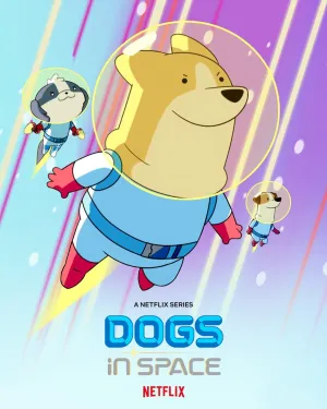 Постер сериала Собаки в космосе