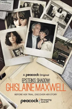 Постер сериала Тень Эпштейна: Гислен Максвелл