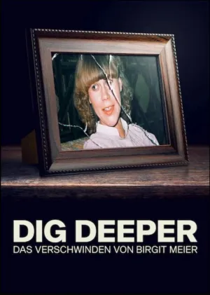 Постер сериала Докопаться до истины: Исчезновение Биргит Майер