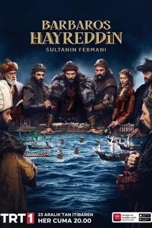 Постер сериала Хайреддин Барбаросса: Указ султана