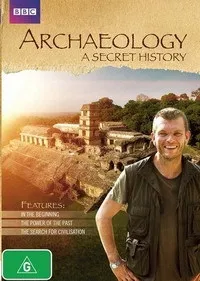 Постер сериала BBC: Археология: Тайная история