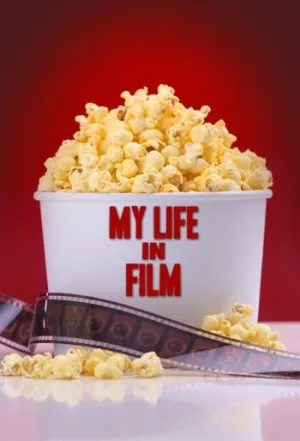 Постер сериала Моя жизнь в кино