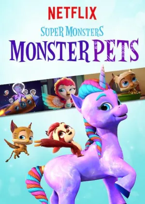 Постер сериала Супер Монстры и их питомцы