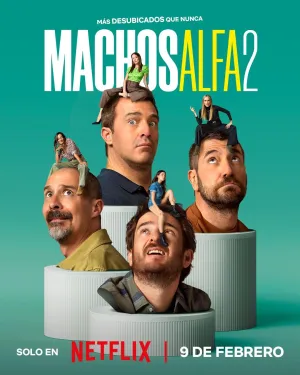 Постер сериала Альфа-самцы, 2 сезон