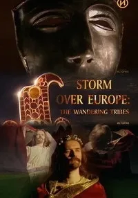 Постер сериала Кочевники. Гроза над Европой