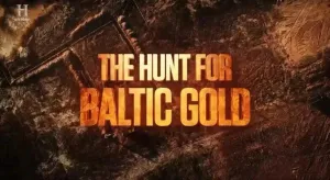 Постер сериала В поисках балтийского золота