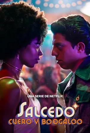 Постер сериала Сальседо, кожа и бугалу