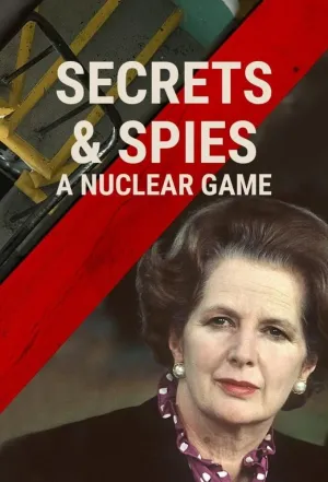 Постер сериала Секреты и шпионы: Ядерная игра